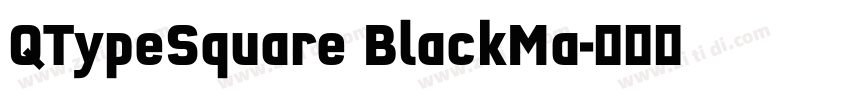 QTypeSquare BlackMa字体转换